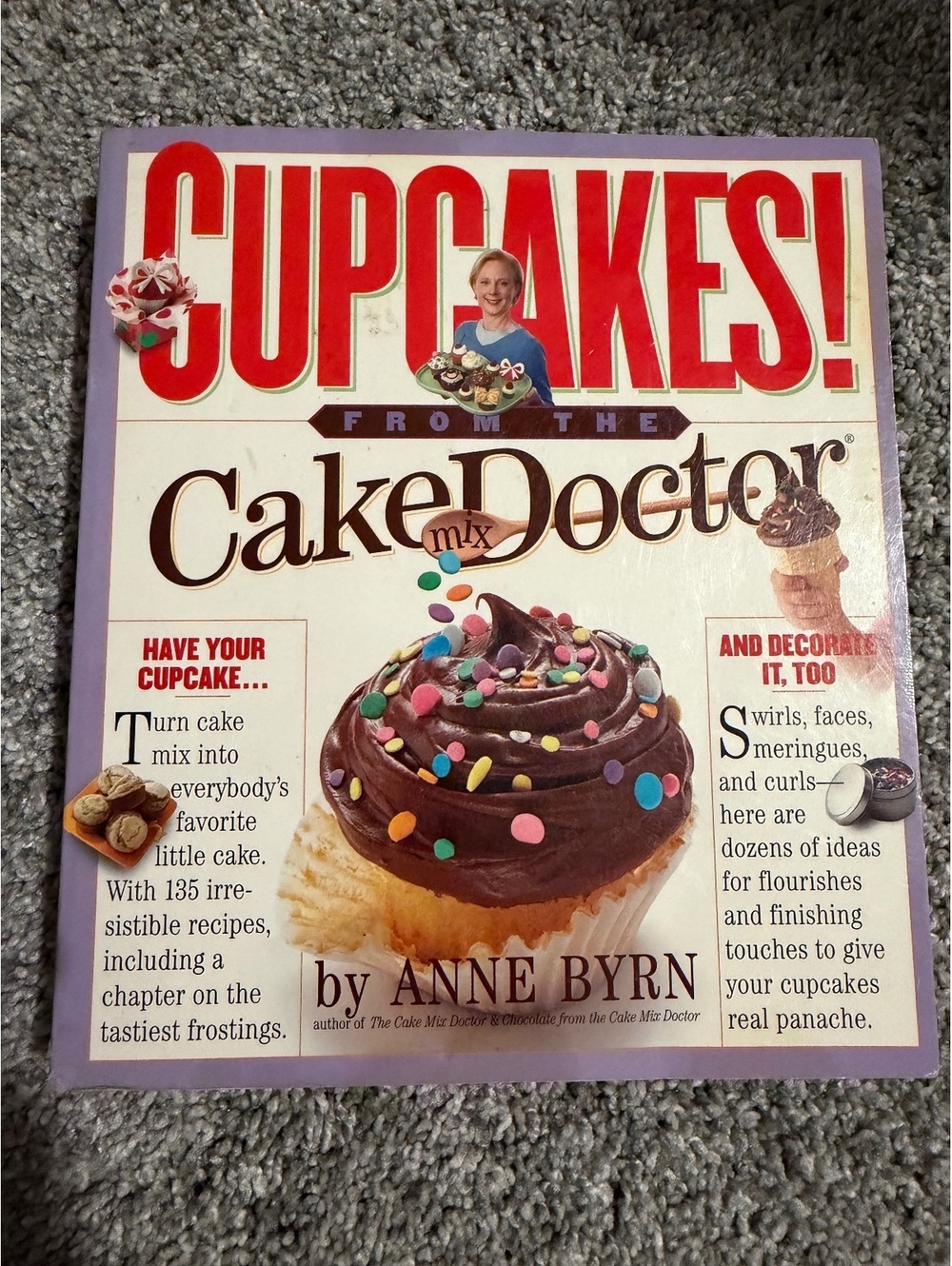 Cupcakes! From the Cake Mix Doctor by Anne Byrn